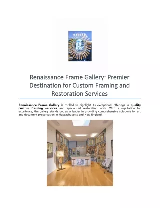 Renaissance Frame Gallery- Premier Destination for Custom Framing and Restoration Services