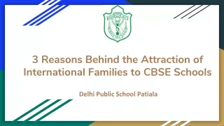 3 Reasons Behind the Attraction of International Families to CBSE Schools