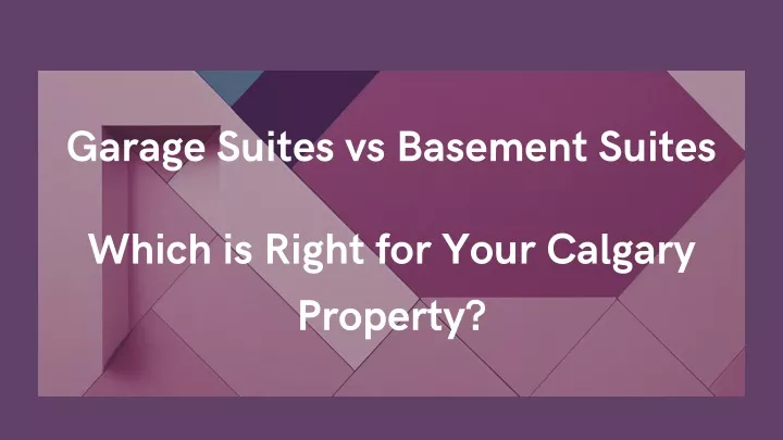 garage suites vs basement suites