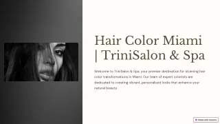 Hair Color Miami | Trinisalon & Spa