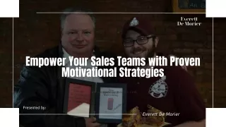 Empower Your Sales Teams with Proven Motivational Strategies