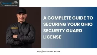 A Complete Guide to Securing Your Ohio Security Guard License