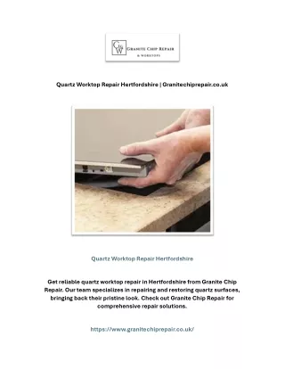 Quartz Worktop Repair Hertfordshire | Granitechiprepair.co.uk