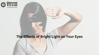 The Effects of Bright Light on Your Eyes