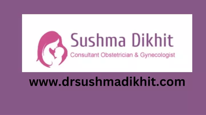 www drsushmadikhit com