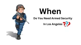 Armed Security in Los Angeles