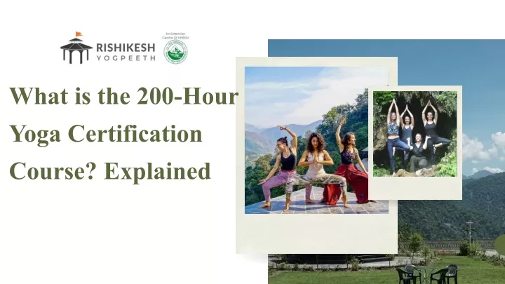 what is the 200 hour yoga certification course