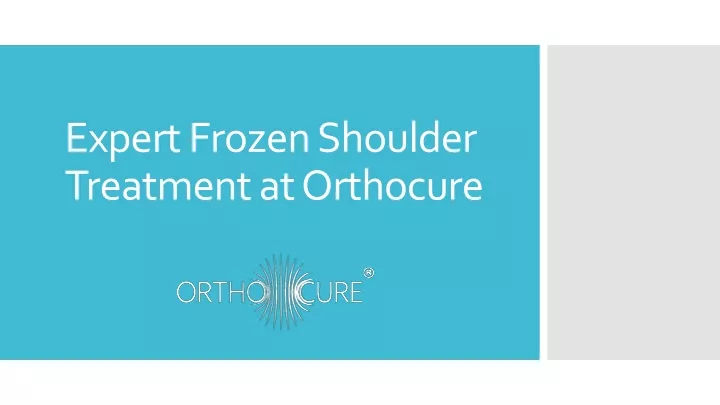 expert frozen shoulder treatment at orthocure