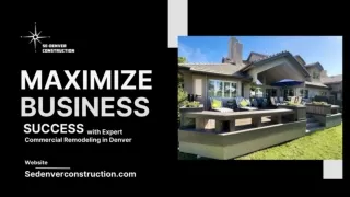 Maximize Business Success with Expert Commercial Remodeling in Denver