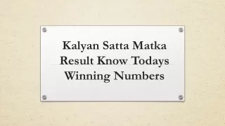 Kalyan Satta Matka Result Know Todays Winning Numbers
