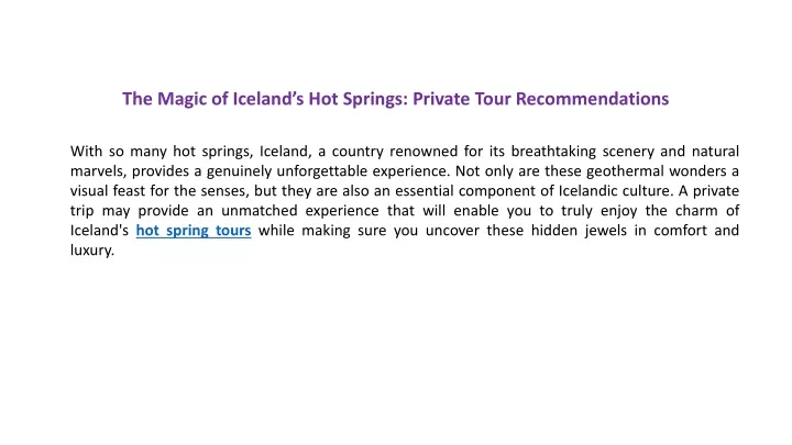 the magic of iceland s hot springs private tour