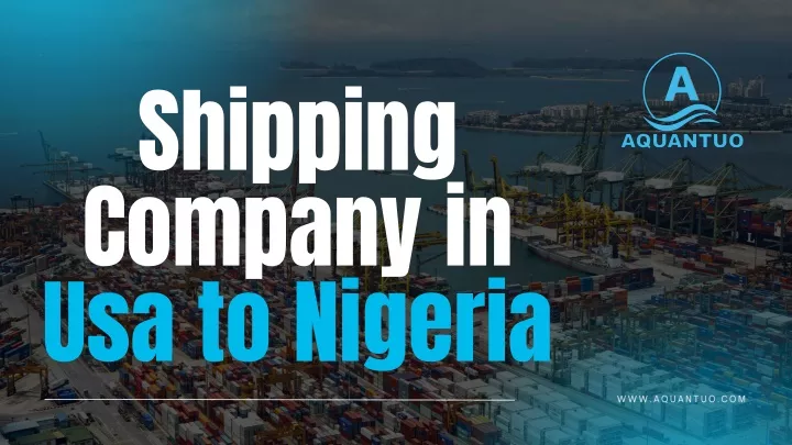 shipping company in usa to nigeria