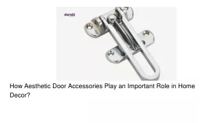 How Aesthetic Door Accessories Play an Important Role in Home Decor?