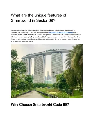 What are the unique features of Smartworld in Sector 69?