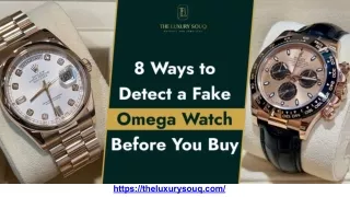 8 Ways to Detect a Fake Omega Watch Before You Buy