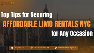 Top Tips for Securing Affordable Limo Rentals NYC for Any Occasion