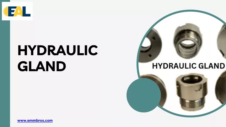 hydraulic gland