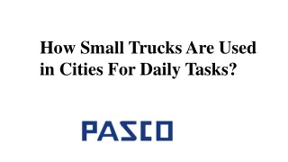 how small trucks are used in cities for daily tasks