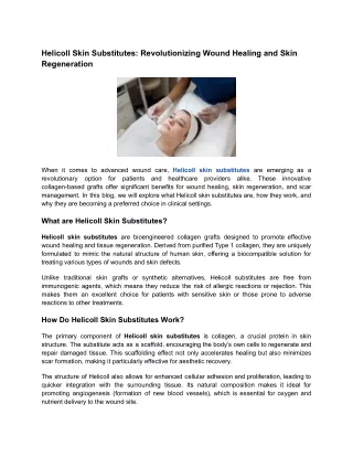 Helicoll Skin Substitutes_ Revolutionizing Wound Healing and Skin Regeneration