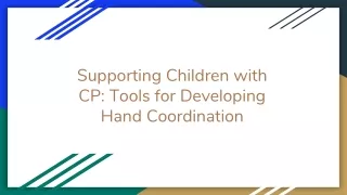 supporting children with cp tools for developing hand coordination