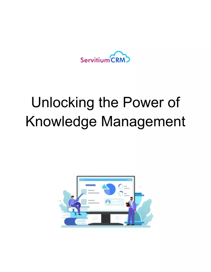 unlocking the power of knowledge management