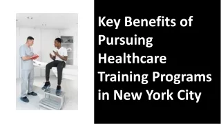 key benefits of pursuing healthcare training