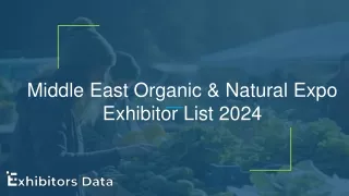 Middle East Organic & Natural Expo Exhibitor List 2024
