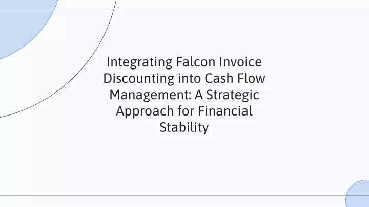 integrating falcon invoice discounting into cash