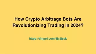 How Crypto Arbitrage Bots Are Revolutionizing Trading in 2024_