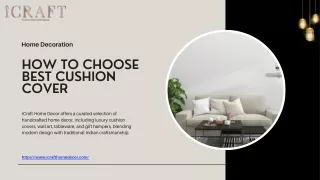 How to Choose the Perfect Cushion Cover: Expert Tips for Enhancing Their Space