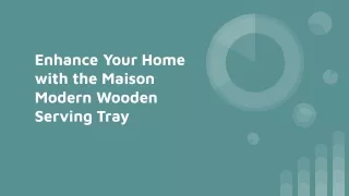 Enhance Your Home with the Maison Modern Wooden Serving Tray