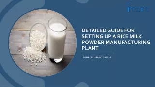 Rice Milk Powder Manufacturing Plant Project Report Setup Cost