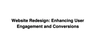 website redesign enhancing user engagement and conversions