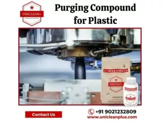 Upgrade to Optimal Quality with the Best Purging Compound for Plastic Developed