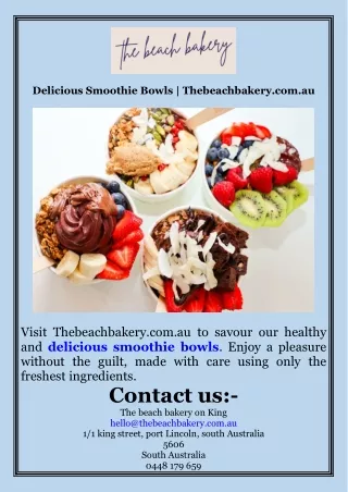 Delicious Smoothie Bowls  Thebeachbakery.com.au