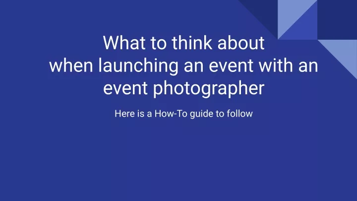 what to think about when launching an event with