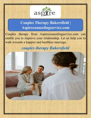 Couples Therapy Bakersfield   Aspirecounselingservice.com