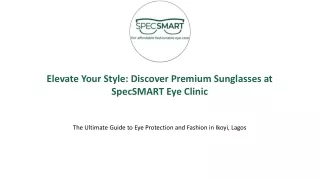 Discover Premium Sunglasses at SpecSMART Eye Clinic