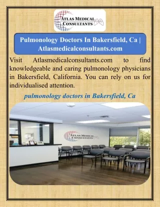 Pulmonology Doctors In Bakersfield, Ca   Atlasmedicalconsultants.com