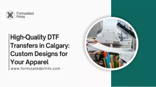 High-Quality DTF Transfers in Calgary Custom Designs for Your Apparel