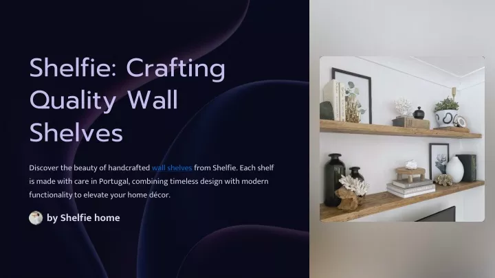 shelfie crafting quality wall shelves