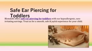 Safe Ear Piercing for Toddlers