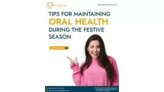 Tips For Maintaining Oral Health During The Festive Season