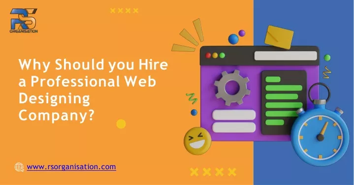 why should you hire a professional web designing company