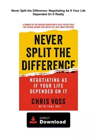 Never Split the Difference: Negotiating As If Your Life Depended On It Ready