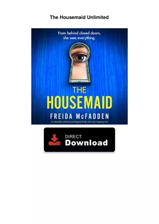 The Housemaid Unlimited