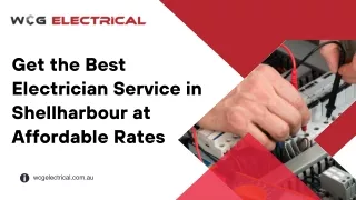 Get the Best Electrician Service in Shellharbour at Affordable Rates