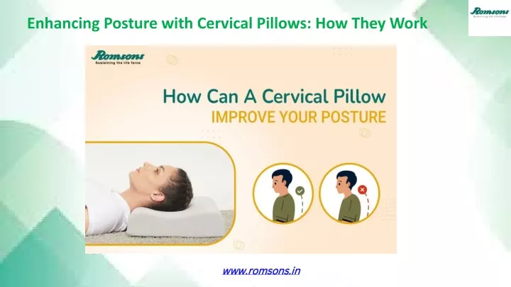 enhancing posture with cervical pillows how they