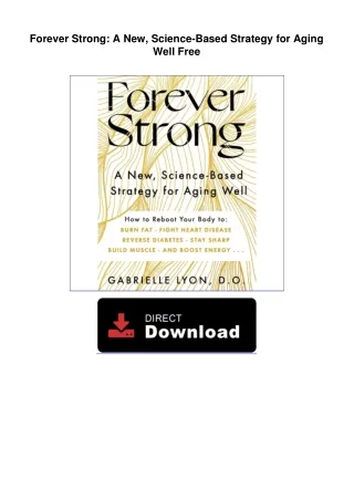 Forever Strong: A New, Science-Based Strategy for Aging Well Epub