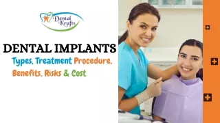 Dental Implant: types, procedure, benefits, risks & cost